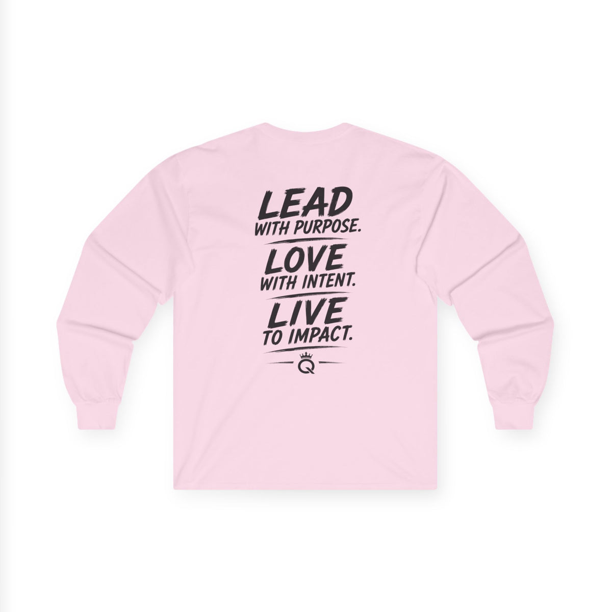 Championship Mindset Long Sleeve Tee — "Lead with Purpose. Love with Intent. Live to Impact."